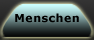 Menschen.